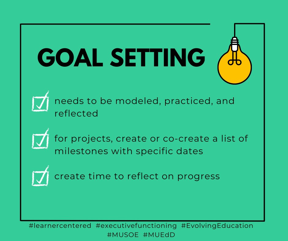 @katiemartinedu's section on goal setting in learner-centered classrooms reminded me of the importance of teaching executive functioning skills. #EvolvingEducation #MUSOE #MUEdD
@DrGeorge_MU @MUSOEleadership