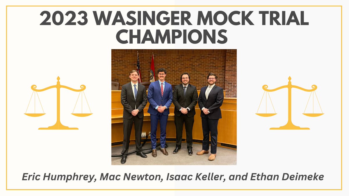 Congratulations to the Mizzou Law 2023 Wasinger Mock Trial Champions! 

Last weekend, Eric Humphrey, Mac Newton, Isaac Keller and Ethan Deimeke won a hotly contested competition among Mizzou Law teams!
