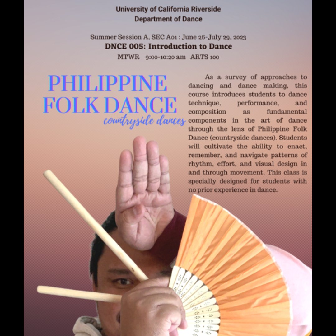 Recommended course for summer:
DNCE 005: Introduction to Dance - This requires no dance experience and will focus on Philippine folk dance! <a href="/ucrchass/">UCR CHASS</a> #ucr #ucriverside #ucrsummersessions