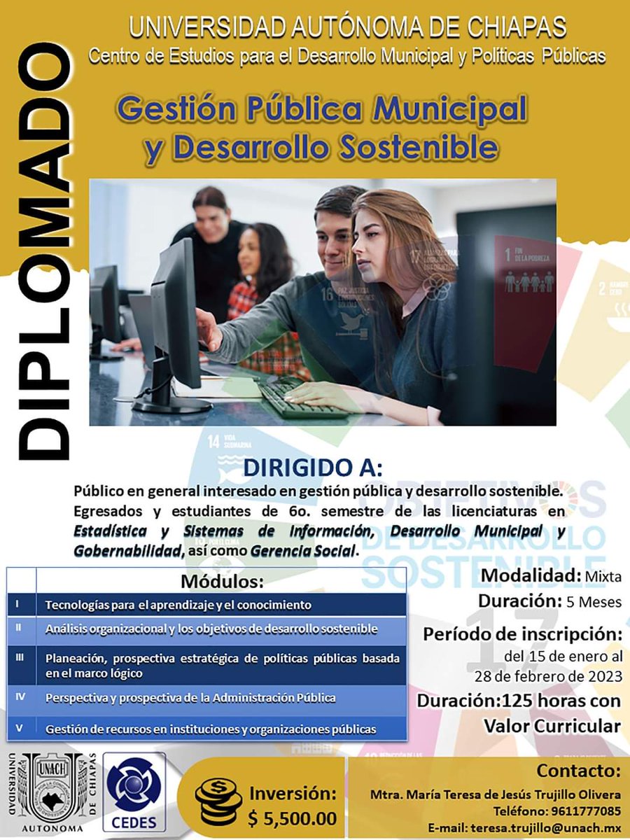 cedesunach's tweet photo. La Universidad Autónoma de Chiapas, a través de UNACH CEDES, invita al Diplomado en “Gestión Publica Municipal y Desarrollo Sostenible”.

Modalidad mixta
Actualízate y mejora tus capacidades profesionales
Duración: 125 horas
#OrgulloUNACH
#UNACH
#OrgulloCEDES https://t.co/DTLXsZJYhA