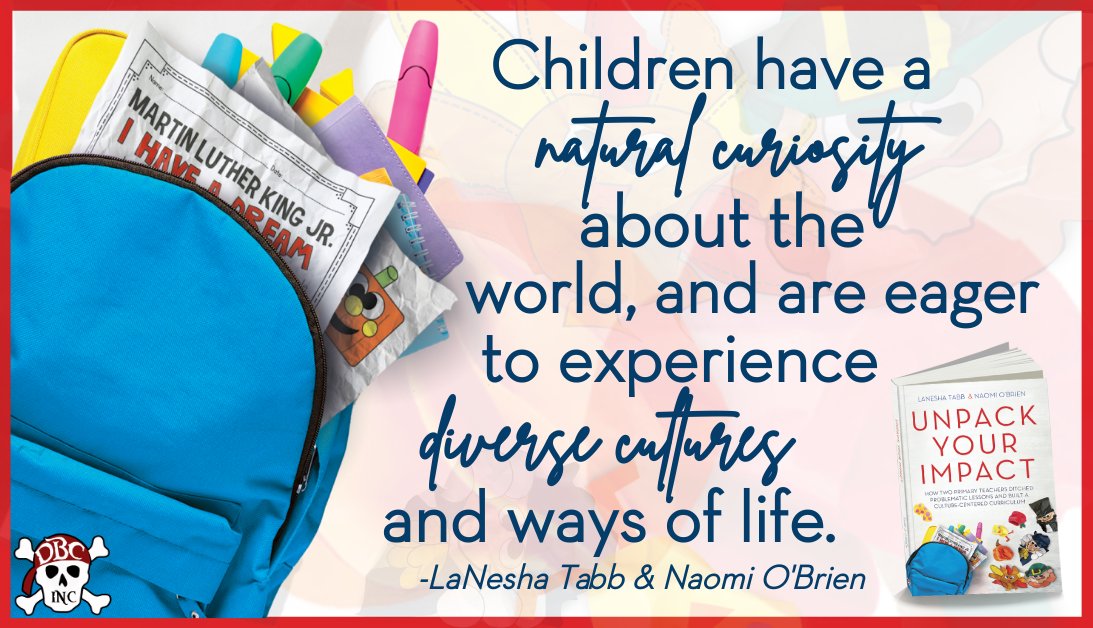 'Children have a natural curiosity about the world and are eager to experience diverse cultures and ways of life.' -LaNesha Tabb & Naomi O'Brien #UnpackYourImpact 📖 daveburgessconsulting.com/books/unpack-y… #tlap #dbcincbooks @burgessdave @TaraMartinEDU @apron_education @RLARSTeaching