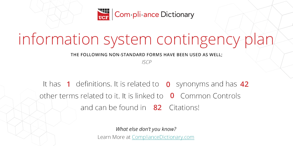 The Compliance Dictionary WotD is "information system contingency plan" It means more than you think: ow.ly/2yhu50N2BQu