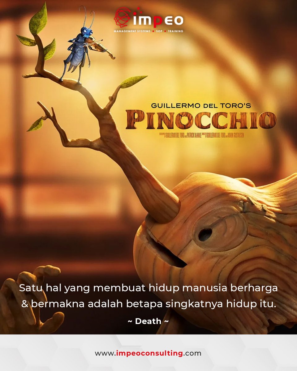 RickyBoenardy's tweet photo. Semangat Pagi

Quote of the day dari Film Guillermo del Toro's Pinocchio:
"Satu hal yang membuat hidup manusia berharga dan bermakna adalah betapa singkatnya hidup itu."

Semoga menginspirasi Anda semua.

#impeoconsulting #pembicara #quotesindonesia #quotesindo #quotesimpeo https://t.co/5S1p8ZePtv