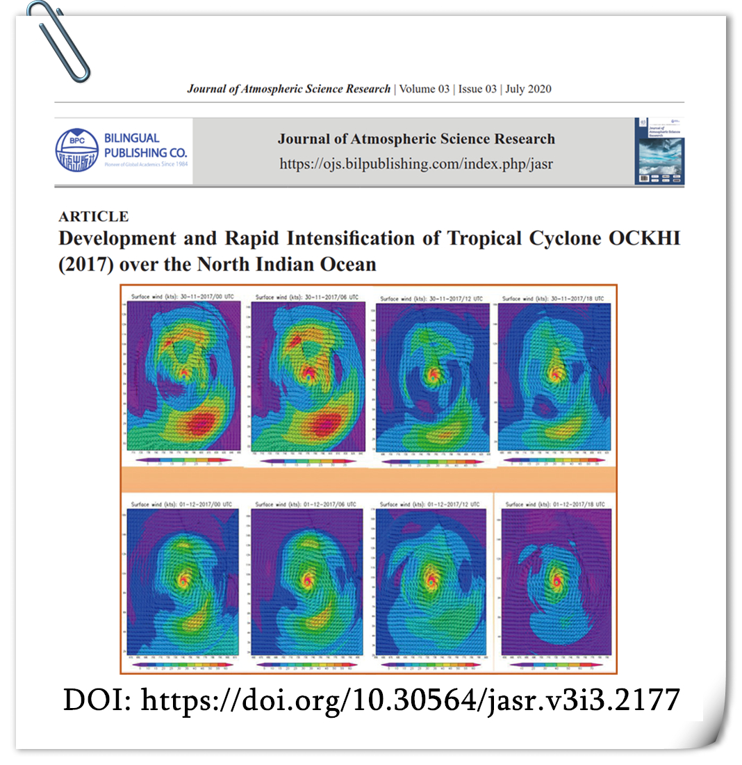 bilingual_pub's tweet image. 𝘿𝙚𝙫𝙚𝙡𝙤𝙥𝙢𝙚𝙣𝙩 𝙖𝙣𝙙 𝙍𝙖𝙥𝙞𝙙 𝙄𝙣𝙩𝙚𝙣𝙨𝙞𝙛𝙞𝙘𝙖𝙩𝙞𝙤𝙣 𝙤𝙛 𝙏𝙧𝙤𝙥𝙞𝙘𝙖𝙡 𝘾𝙮𝙘𝙡𝙤𝙣𝙚 𝙊𝘾𝙆𝙃𝙄 (2017) 𝙤𝙫𝙚𝙧 𝙩𝙝𝙚 𝙉𝙤𝙧𝙩𝙝 𝙄𝙣𝙙𝙞𝙖𝙣 𝙊𝙘𝙚𝙖𝙣
#Tropical_cyclone #Ockhi #Asymmetry #Eddy_flux_convergence
DOI: doi.org/10.30564/jasr.…