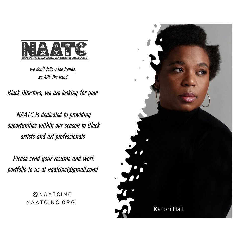 DIRECTORS!
We are looking for YOU!

Tag a friend or colleague who is a talented Director looking for work in 2023!

NAATC will be hiring this fall.

Interested directors, email your resumes to naatcinc@gmail.com!

#NAATC
#NewSeason
#Theatre
#Hiring
#BlackDirectors
#SharePost