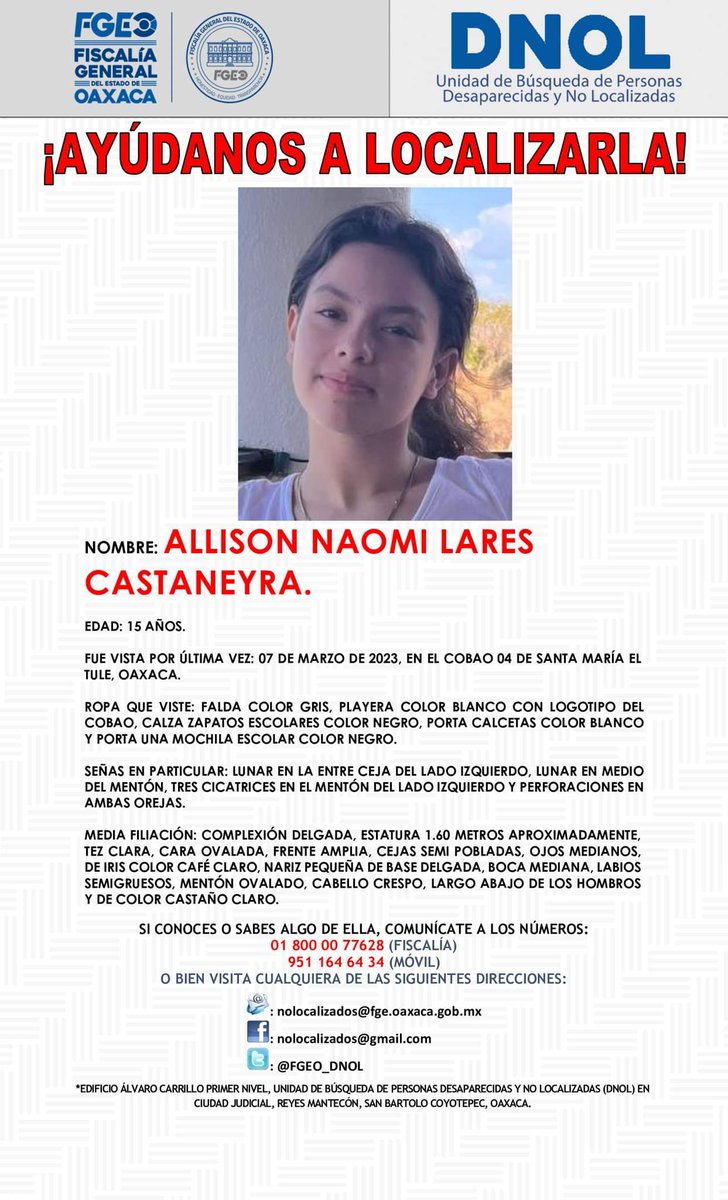 OaxacaVialsi's tweet photo. NOMBRE: ALLISON NAOMI LARES CASTANEYRA.  

EDAD: 15 AÑOS. 

FUE VISTA POR ÚLTIMA VEZ: 07 DE MARZO DE 2023, EN EL COBAO 04 DE SANTA MARÍA EL TULE, OAXACA. https://t.co/F7Xj7Qzpji