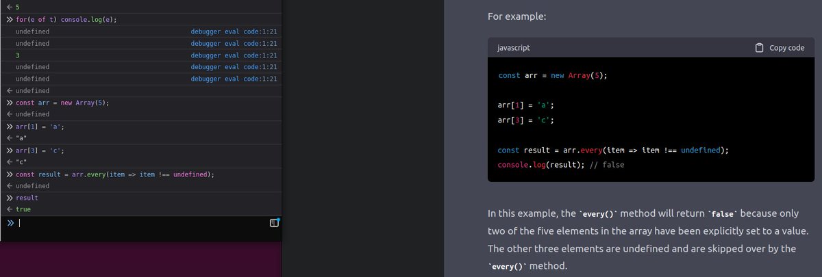 #ChatGPT seems to have some issues understanding JavaScript's 'every' operator behaviour. While this is definitely a rather niche area of behaviour, it definitely highlights the issues that might come with relying on generalising LLMs.