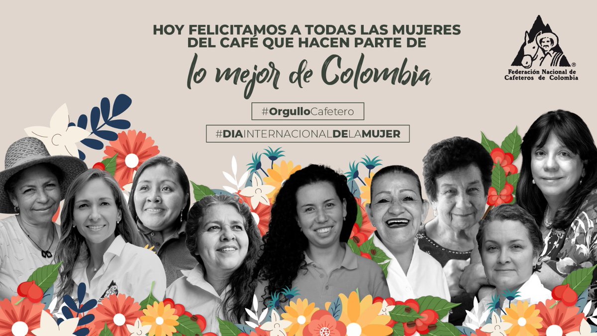 🌸🌼☕🇨🇴 ¡Hoy felicitamos a todas las mujeres que hacen parte de lo mejor de Colombia!

A todas ellas gracias por dejar en alto con pasión, dedicación y entrega el nombre del mejor café del mundo.

#DíaInternacionalDeLaMujer
#OrgulloCafetero