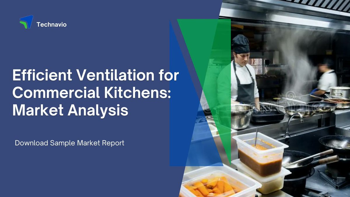 Technavio's tweet photo. Revolutionize your #CommercialKitchen with the latest #VentilationSystems! Our latest report highlights key trends and growth opportunities in this market.

Sign up to get a sample report with #marketsegments, regional outlook, and competitive landscape: https://t.co/DGCCl1zGEJ https://t.co/McI1oQWmEp