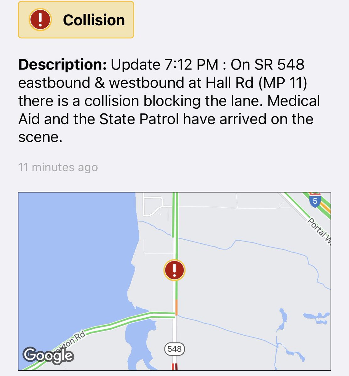 wsdot_north's tweet image. There is a collision fully blocking both eastbound and westbound SR 548 at MP 11 in #WhatcomCounty. State Patrol is at the scene. Expect delays or use alternate routes.