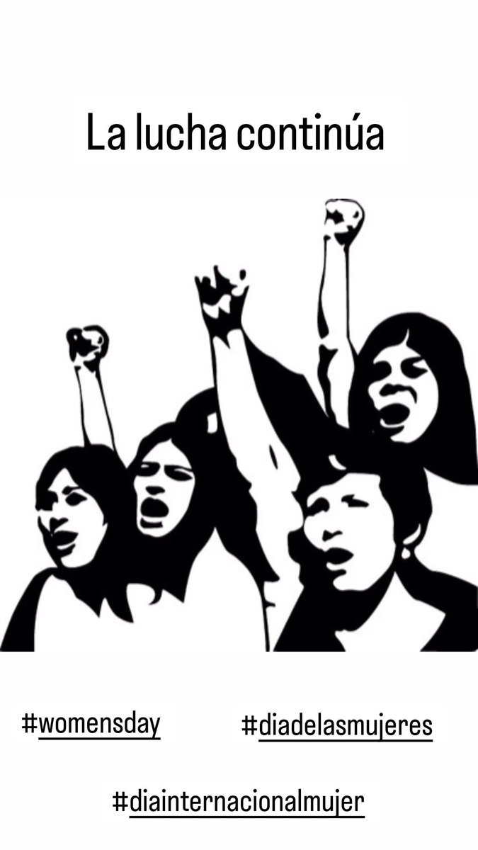 La lucha continúa 
#WomenDay
#DiaDeLaMujer
#SheInspiresMe