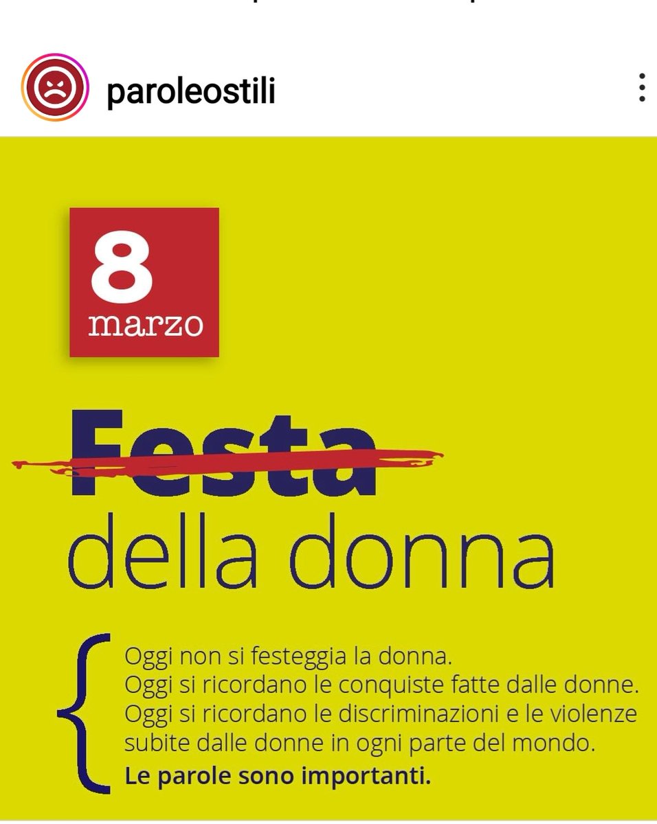 #8marzo
#InternationalWomensDay 
Le parole sono importanti

@ParoleOstili