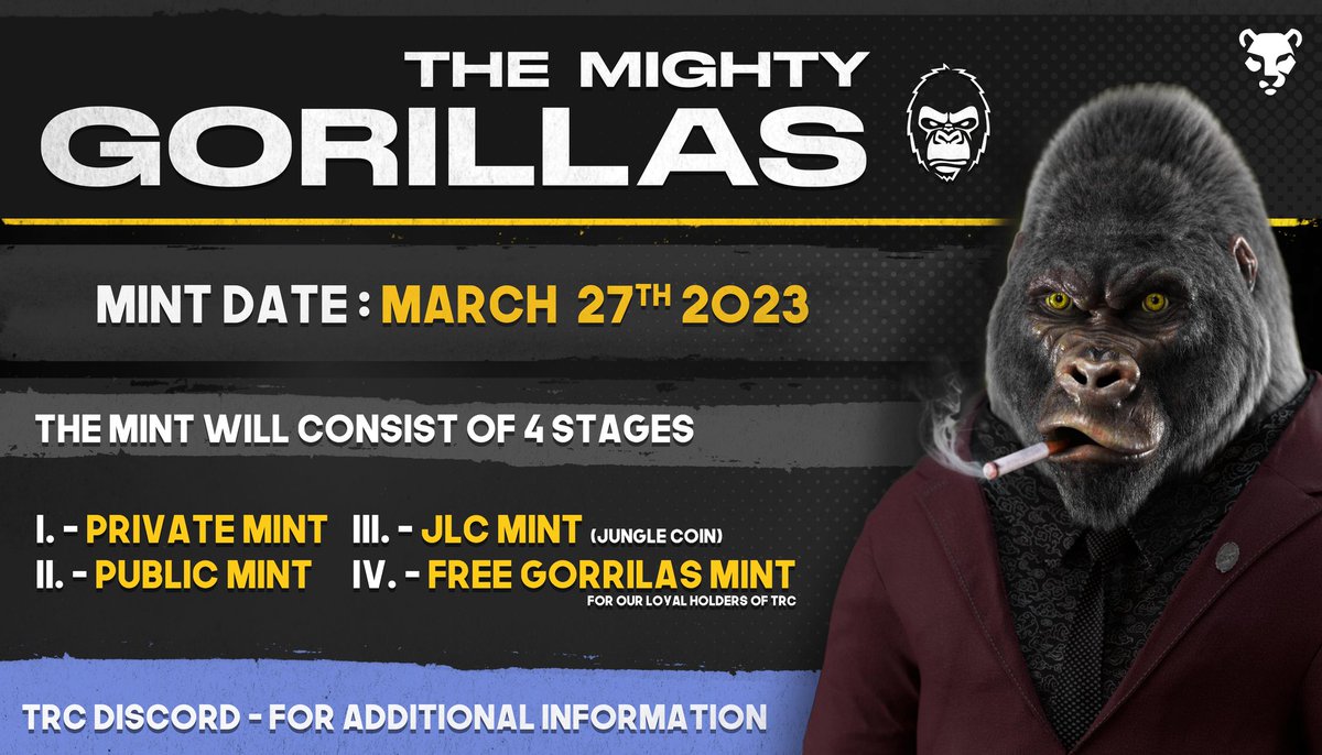 The Mighty Gorillas are coming! 🦍

Mint Date: March 27th, 2023 ✨️

More info is going to be announced soon! ⚠️ Keep your eyes and Discord open! 🦁

#SpreadTheRoar #NFTCommmunity