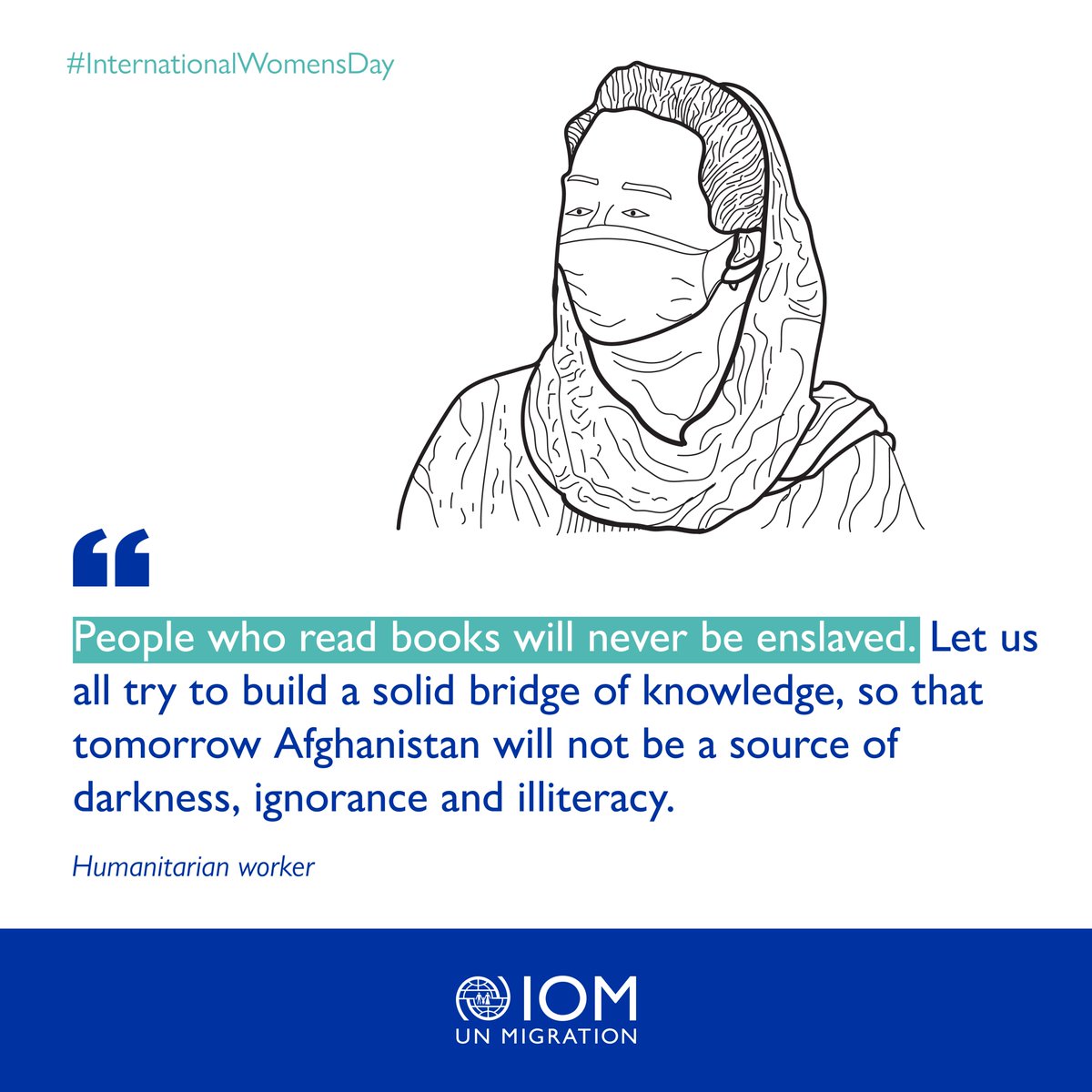 We stand with the women and girls of #Afghanistan.

For #IWD2023, humanitarian workers decided to raise their voices:

Read Marhaba's testimony #InHerWords👇

Full story: afghanistan.iom.int/stories/aid-wo…