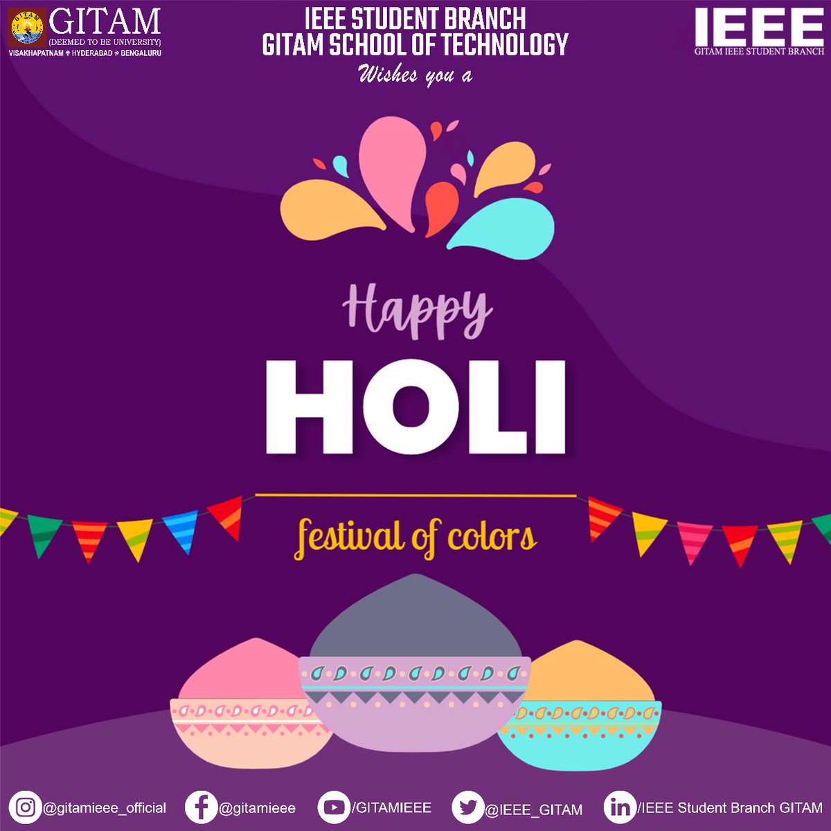 IEEE_GITAM's tweet photo. “Red, green, yellow, orange, blue… may god fill your life with all the colors and make you successful in each area of life.” Holi is a special time of year to remember the people  who are close to your hearts with splashing colors. https://t.co/N7DLrHmBQi