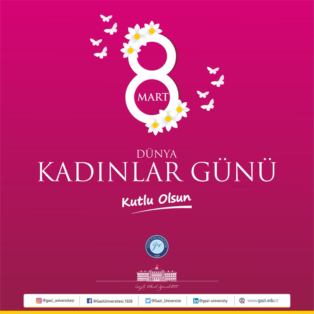 🔵8 Mart Dünya Kadınlar Günü Kutlu Olsun

#8MartDünyaKadınlarGünü
#GaziÜniversitesi