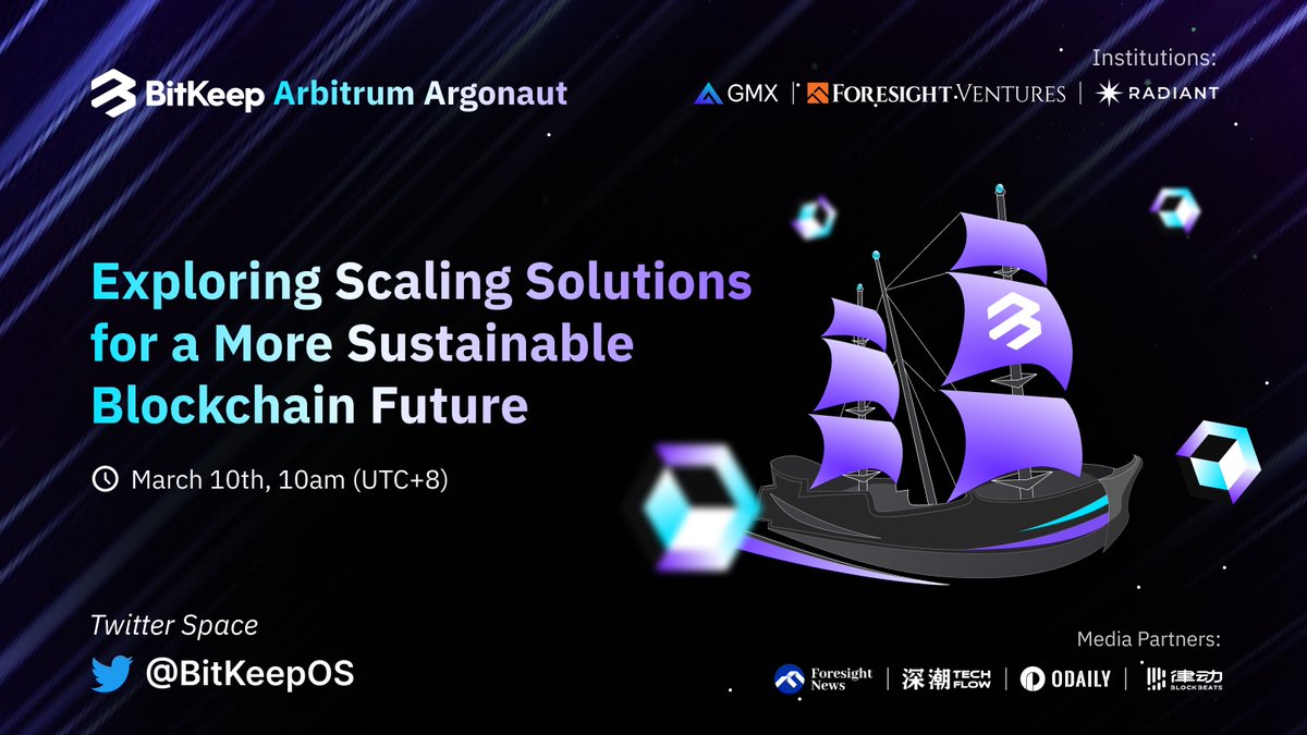 🥳 Join BitKeep x Arbitrum Twitter Space with <a href="/GMX_IO/">GMX 🫐</a> <a href="/RDNTCapital/">Radiant Capital</a> <a href="/ForesightVen/">Foresight Ventures ​</a>!

⏰ March 10th, 10am (UTC+8)

🎙️Topic: Exploring Scaling Solutions for a More Sustainable Blockchain Future.

💰Reward: 10,000 $ARBK red packet and 200 #GASU!

👇Complete:
galxe.com/bitkeep/campai…