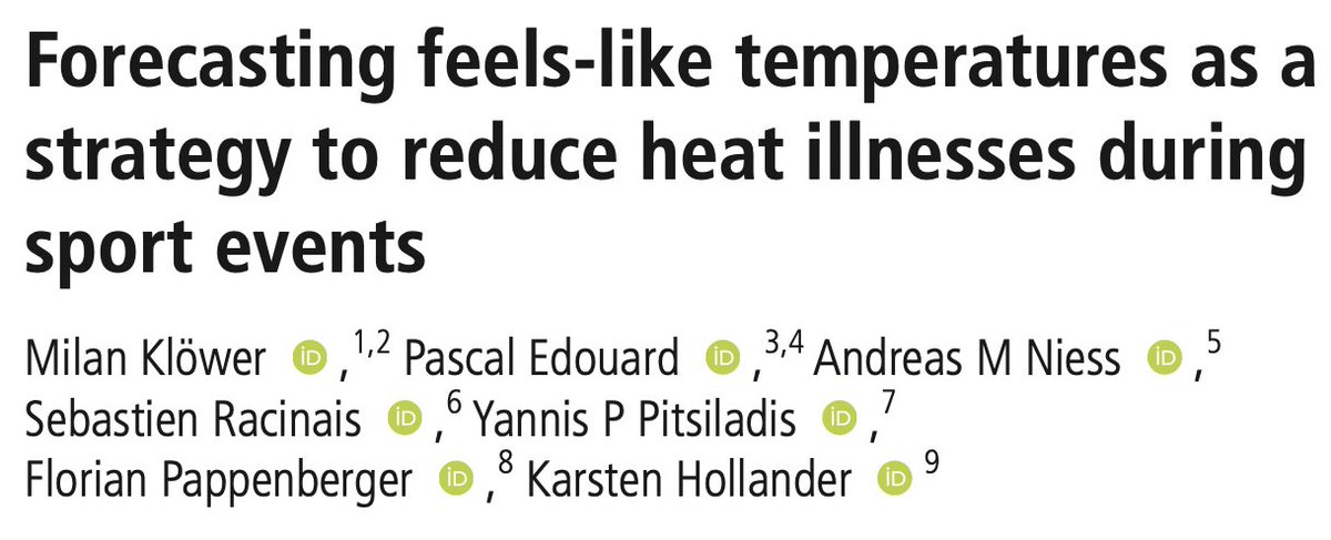 🚨NEW ARTICLE🚨 'Forecasting feels-like #temperatures as a strategy to reduce #heat #illnesses during #sport events' 📄@BJSM_BMJ Great collaboration @milankloewer @K_Hollander_ @ephysiol @FPappenberger A Niess Y Pitsiladis #ClimateChange #Health ▶️bjsm.bmj.com/content/early/…