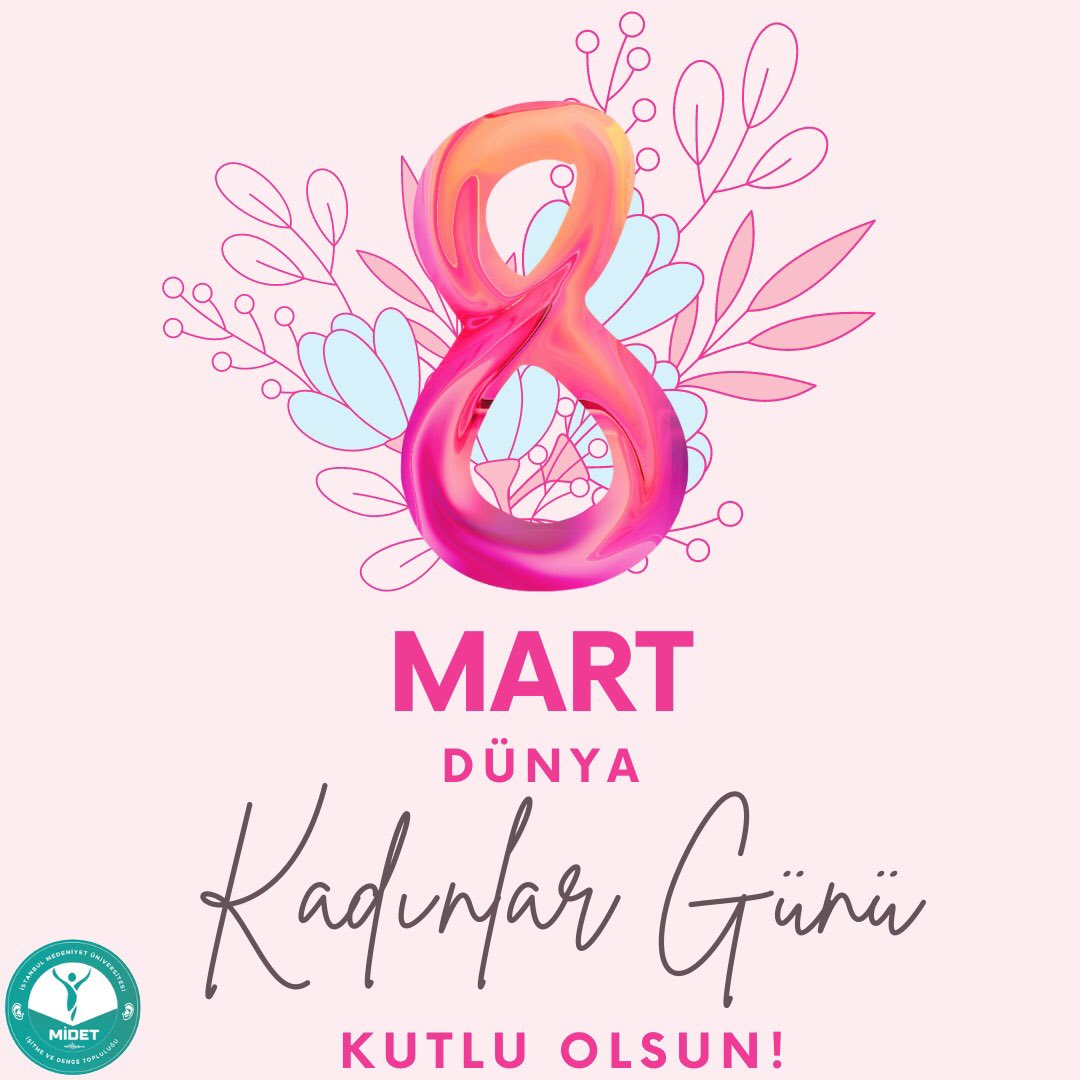 8 Mart Dünya Kadınlar Günü Kutlu Olsun 💐💝
