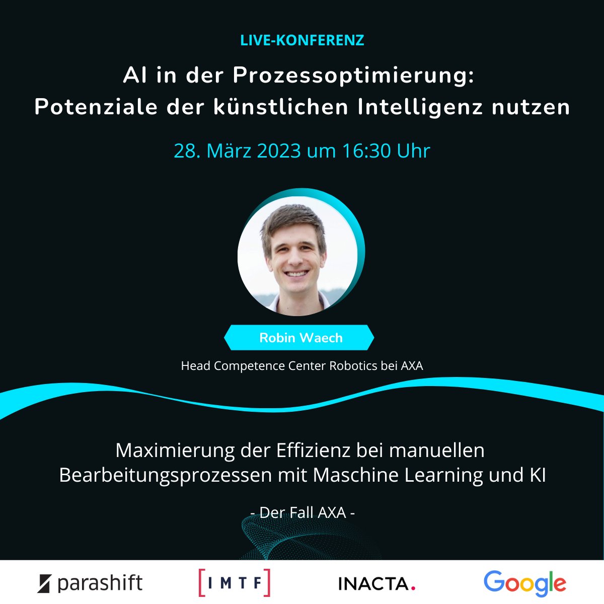 An einem gemeinsamen Event mit Partnern wird unter anderen Robian Waech, Head Competence Center Robotics bei AXA, über #KünstlicheIntelligenz in der Prozessoptimierung sprechen. 

Möchten Sie an diesem Event bei Google dabei sein? Dann melden Sie sich an: bit.ly/3Y13aFi.