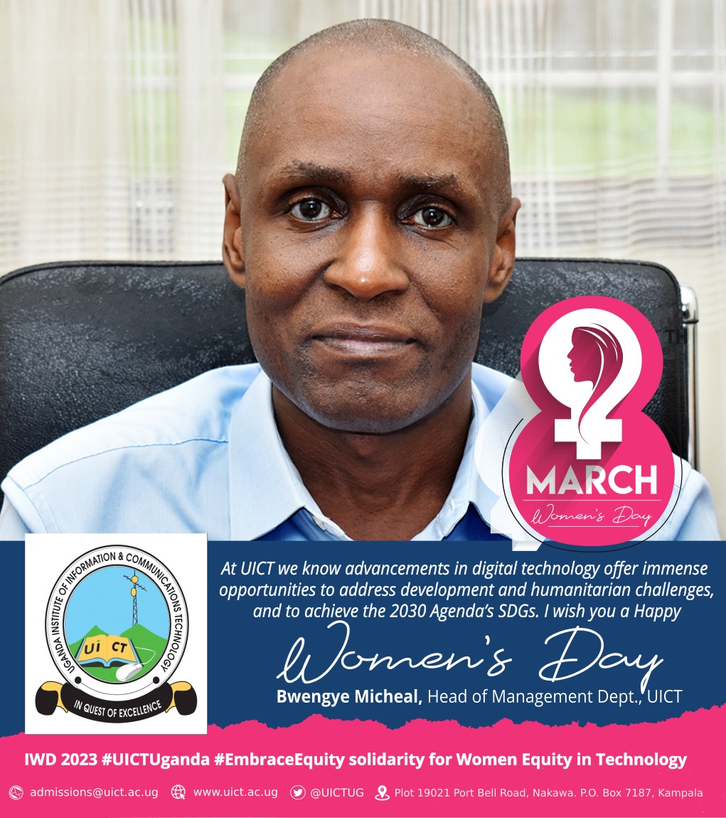 UICTug's tweet photo. We know advancements in the digital technology offer immense opportunities to address development and humanitarian challenges to achieve the 2030 Agenda's SDGs.
Our Head of Management Dept. Bwengye Michael wishes you a happy #IWD2023 #UICTUg @MoICT_Ug @azawedde @Hon_Ssebugwawo https://t.co/Vx2Q8hMvFs