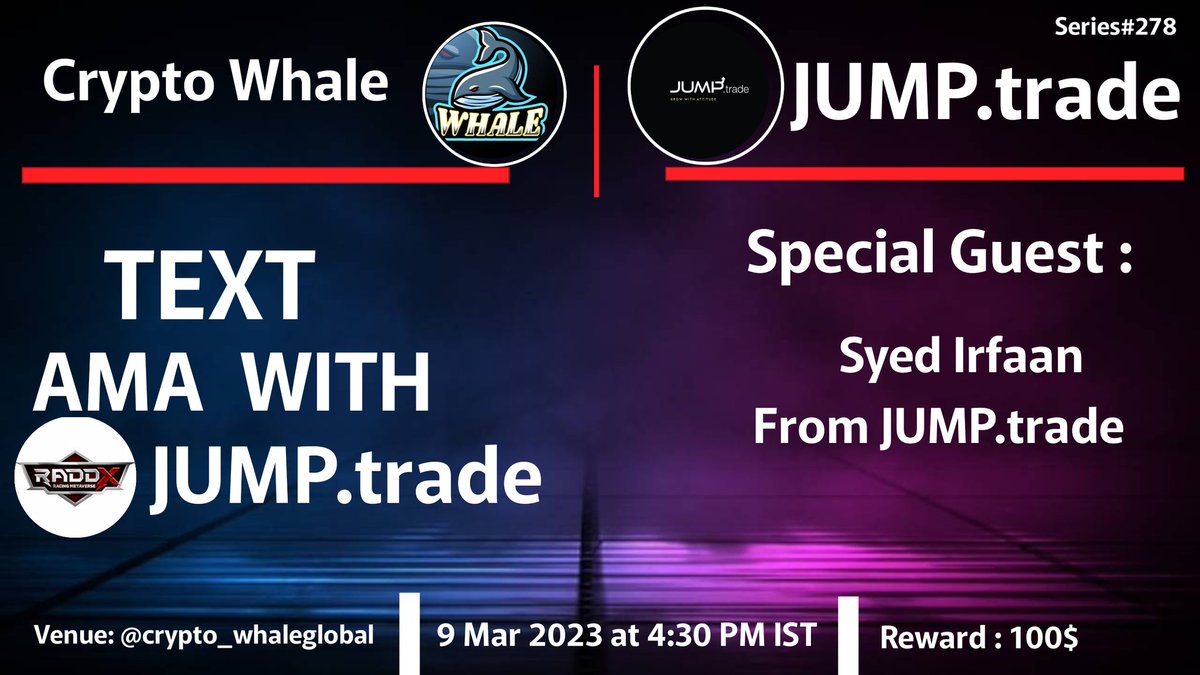 CryptoWhale1988's tweet photo. 🎙️We're pleased to announce our next Text AMA with #JUMP.trade on 09 March 2023 at 4:30 PM IST

💰Rewards: 100$

🏠Venue: @crypto_whaleglobal

〽️Rules:
1⃣ Follow

👉  @CryptoWhale1988
👉  @Jumptradenft
2⃣ Like &amp; RT
3⃣ Comment Ques &amp; Tag 3 Friends (Max 3) https://t.co/rapMxyTdjM
