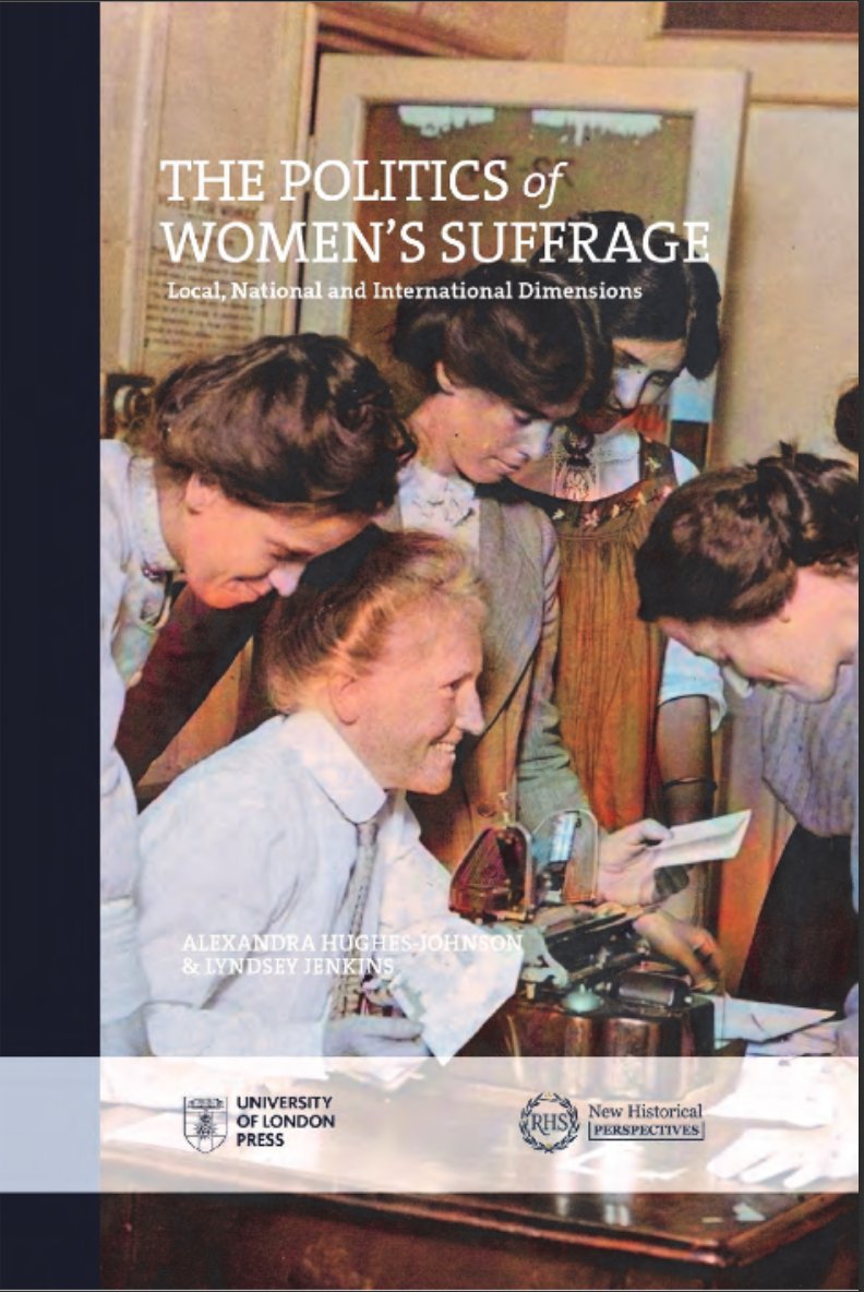 Throughout today, #InternationalWomensDay, we'll  highlight recent #openaccess <a href="/RoyalHistSoc/">Royal Historical Society</a> publishing on histories of women's work, activism &amp; collaboration.

First, 'The Politics of Women's Suffrage', bit.ly/3ZGO7S4 an NHP collection, ed. <a href="/teadevotee/">Dr Lyndsey Jenkins</a> &amp; <a href="/Alexx_H_J/">Dr Alexandra Hughes-Johnson</a> 1/2