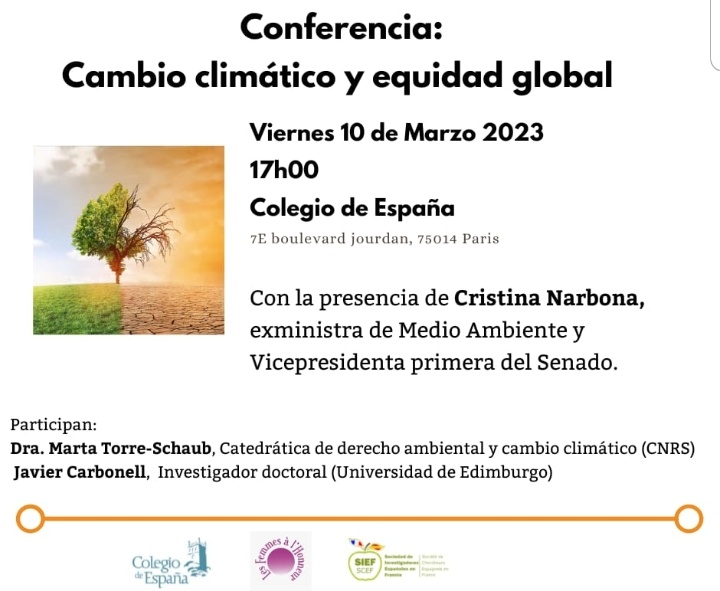 SIEF_SCEF's tweet photo. #EventoSIEF
Este 10 marzo, tendrá lugar el debate « Cambio climatico y equidad global » con @TorreSchaub, catedrático de derecho ambiental, @javierccll, experto en Política y @CristinaNarbona, exministra de Medio Ambiente, organizado por la @SIEF_SCEF y el @CdE_Paris
👇🏻 https://t.co/k9UzSJKFHQ
