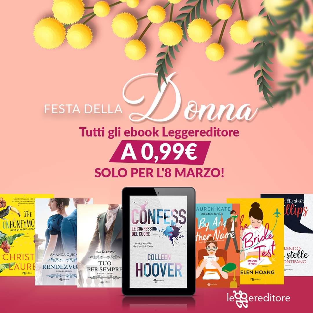 LeCercatrici's tweet photo. 𝗙𝗲𝘀𝘁𝗮 𝗱𝗲𝗹𝗹𝗮 𝗱𝗼𝗻𝗻𝗮:  Tutti gli ebook @Leggereditore a 0,99 solo per l'8 marzo! 
Giornata dedicata alle donne. 

#festadelladonna #catalogo #offertaspeciale https://t.co/TrgmNXD37B