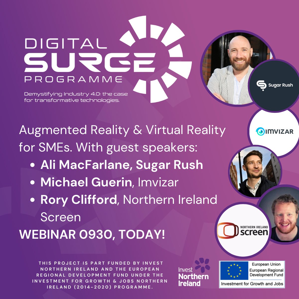 SurgeProgramme's tweet image. Great webinar 0930 TODAY on Immersive Tech for SMEs! Not too late to register! W/ guest speakers from:
@NIScreen
@imvizar
@sugarrushstudio
LAST OF OUR WEBINAR WEDNESDAYS!
Register here: bit.ly/3ntQBSJ
#retail #tourism #hospitality #training #manufacturing