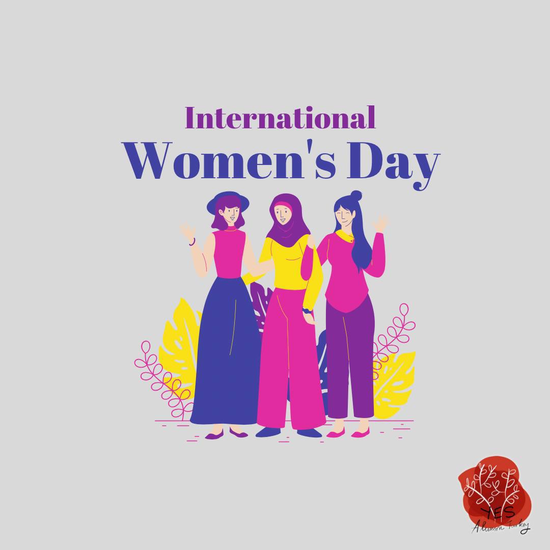 YESalumniTR's tweet photo. [TR]8 Mart Dünya Kadınlar Gününüz kutlu olsun!
[EN]Happy 8 March International Women's Day! https://t.co/3f8orQ3R76
