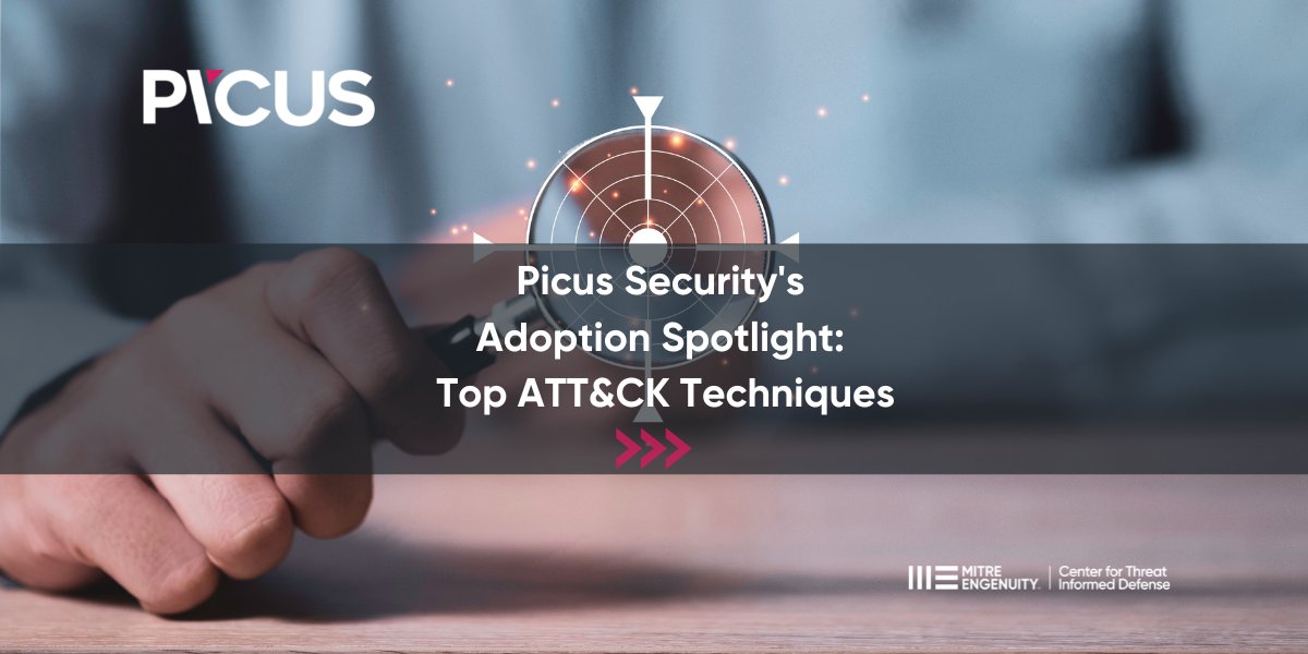 MITREattackDef's tweet photo. Watch the Center for Threat-Informed Defense's Adoption Spotlight from Affiliate @PicusSecurity as they talk about their use of the Top ATT&amp;CK Techniques project which provides defenders with a systematic approach to prioritizing ATT&amp;CK techniques: https://t.co/UDQkdPbDYa https://t.co/soapORnjME