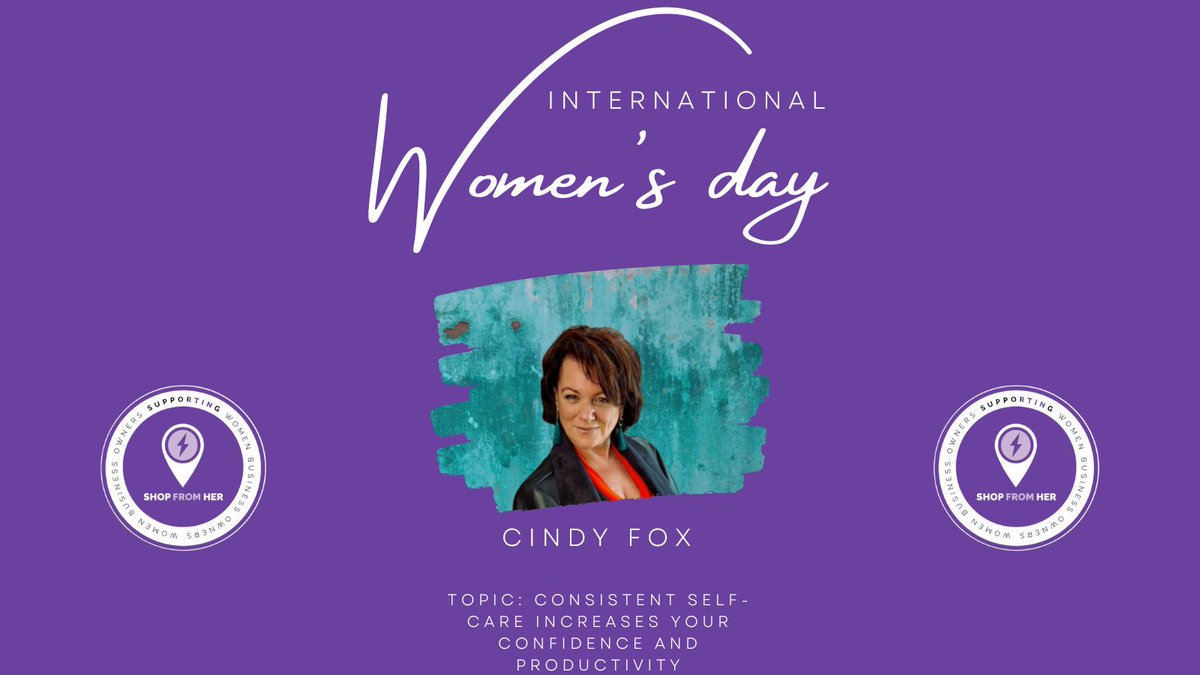 ShopFromHer's tweet photo. Happy #InternationalWomensDay2023! Cindy Fox will be speaking at our #IWD2023 event today. Her speaking time is at 7pm EST and she'll be talking about how consistent #selfcare increases your confidence and productivity. Join us here > https://t.co/4uRH4kxZYT #WomensDay2023 https://t.co/jzBs5SjDtz