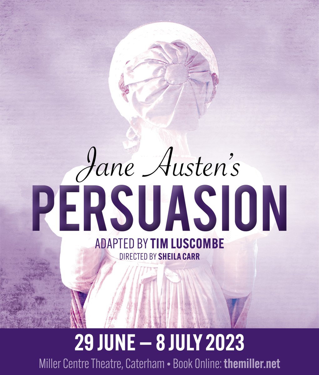 TheMillerCentre's tweet photo. The open audition for #Persuasion by #JaneAusten is on Sun 26 Mar at 2pm in the Theatre.

https://t.co/SbaNv2eH2k

#Theatre #AmDram #Drama #Regency #Bridgerton #Play #Audition #Caterham #Surrey #MillerCentreTheatre https://t.co/oVAv9bzkWI