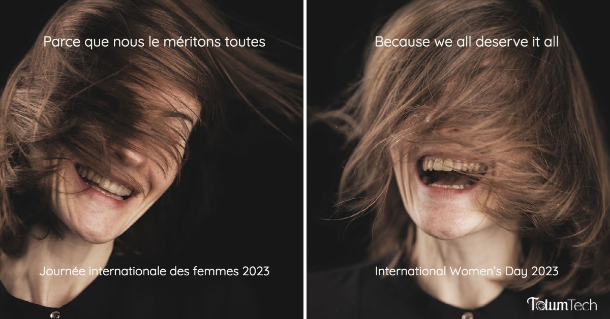 Parce que nous le méritons toutes
Because we all deserve it all