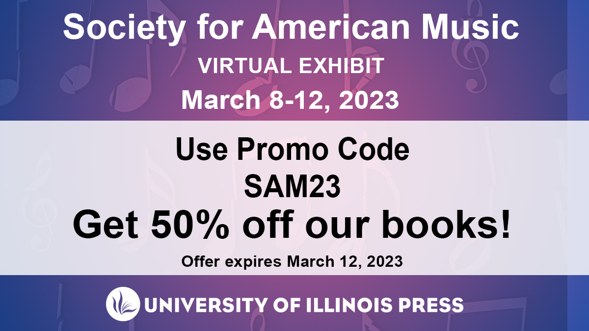 IllinoisPress's tweet photo. Today is the first day of our #SAM23 virtual exhibit!
Take 50% off when you use code SAM23 on all books here: https://t.co/hmkAmYyLRy
cc: @SocAmMusic @accbillbanfield @StreetFolkLCW @rosepkid @culture_jazz @LydiaHamessley @countrymusichof @Todd_Decker1 https://t.co/Mw9BKz71Id