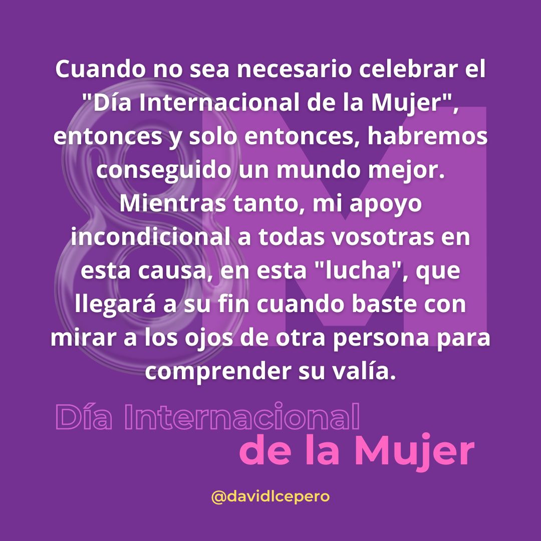 DavidLCepero's tweet photo. La mejor noticia será cuando no sea noticia la desigualdad en el mundo. Mientras tanto, pongamos nuestro granito de arena. Porque el mayor objetivo del Ser Humano es ser humano..., de verdad.

Un abrazo, amigas. 🤗

#8m #diainternacionaldelamujer #felizmiercoles #frases https://t.co/ssnV81AD0n