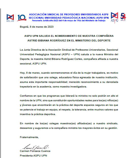 carfoncu's tweet photo. La Junta Directiva de la Asociación Sindical de Profesores Universitarios, Seccional Universidad Pedagógica Nacional, ASPU UPN, saluda a la Ministra del Deporte, Astrid Bibiana Rodríguez Cortés, compañera afiliada a nuestra seccional; deseamos y auguramos éxitos en su gestión. https://t.co/vEFyBmUZyB