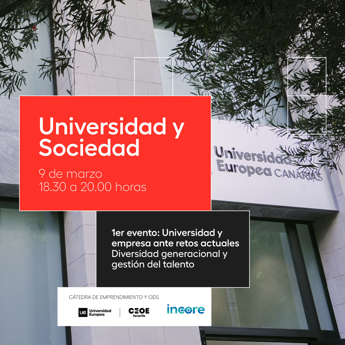 UECanarias's tweet photo. Mañana jueves 9 de marzo se celebra en el Campus de Santa Cruz de Tenerife la primera de las jornadas de "Universidad y Sociedad". 

🗓️ Jueves 9 de marzo
🕢 18:30 a 20:00h
📍 Instalaciones de Santa Cruz de Tenerife

#SoyUECanarias
#Incore 
@incore_eu @ceoetenerife https://t.co/CdrK6SwkQB