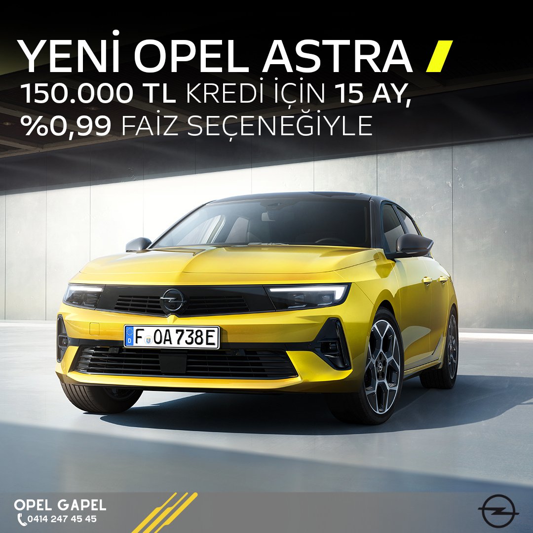 opelgapel's tweet photo. Yeni OPEL Astra 
150.000 TL kredi için 15 ay %0,99 faiz seçeneğiyle..

#opel #opelastra #opelsanlıurfa #sanlıurfa #gapel #otomotiv https://t.co/ep1cfiK1tt
