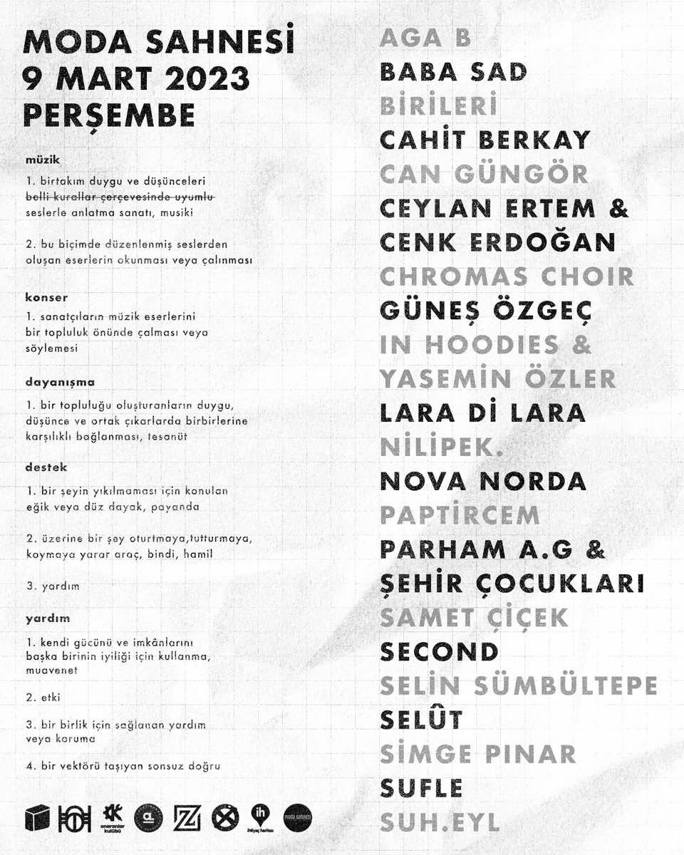 Müzik sahnesinin farklı alanlarından isimler, geliri depremden etkilenen bölgelere aktarılmak üzere gerçekleşecek dayanışma konserinde Moda Sahnesi’nde bir araya geliyor.

Kapı açılış: 15:00
Konser başlangıcı: 16:00