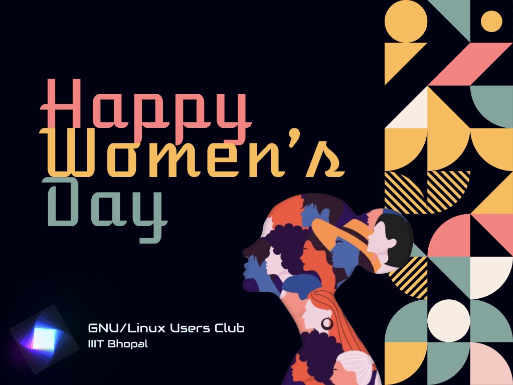 GUCIIITBhopal's tweet photo. On this International Women's Day, let's celebrate the brilliant minds of women in tech who have shattered glass ceilings and made groundbreaking contributions to the world of Linux. They inspire future generations to break barriers and pursue their dreams.

#WomensDay  #Linux https://t.co/n2owY4r05b