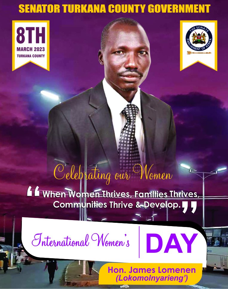 SenatorTurkana's tweet photo. Turkana County Sen. Hon. James Lomenen - LOKOMOLNYARIENG', Celebrates International Women's Day and honor the remarkable contributions that women have made to our society. He recognizes the power, resilience, and strength of women all around the world.@Ceciliaishuu @TurkanaTv https://t.co/AaJtmqvyPk