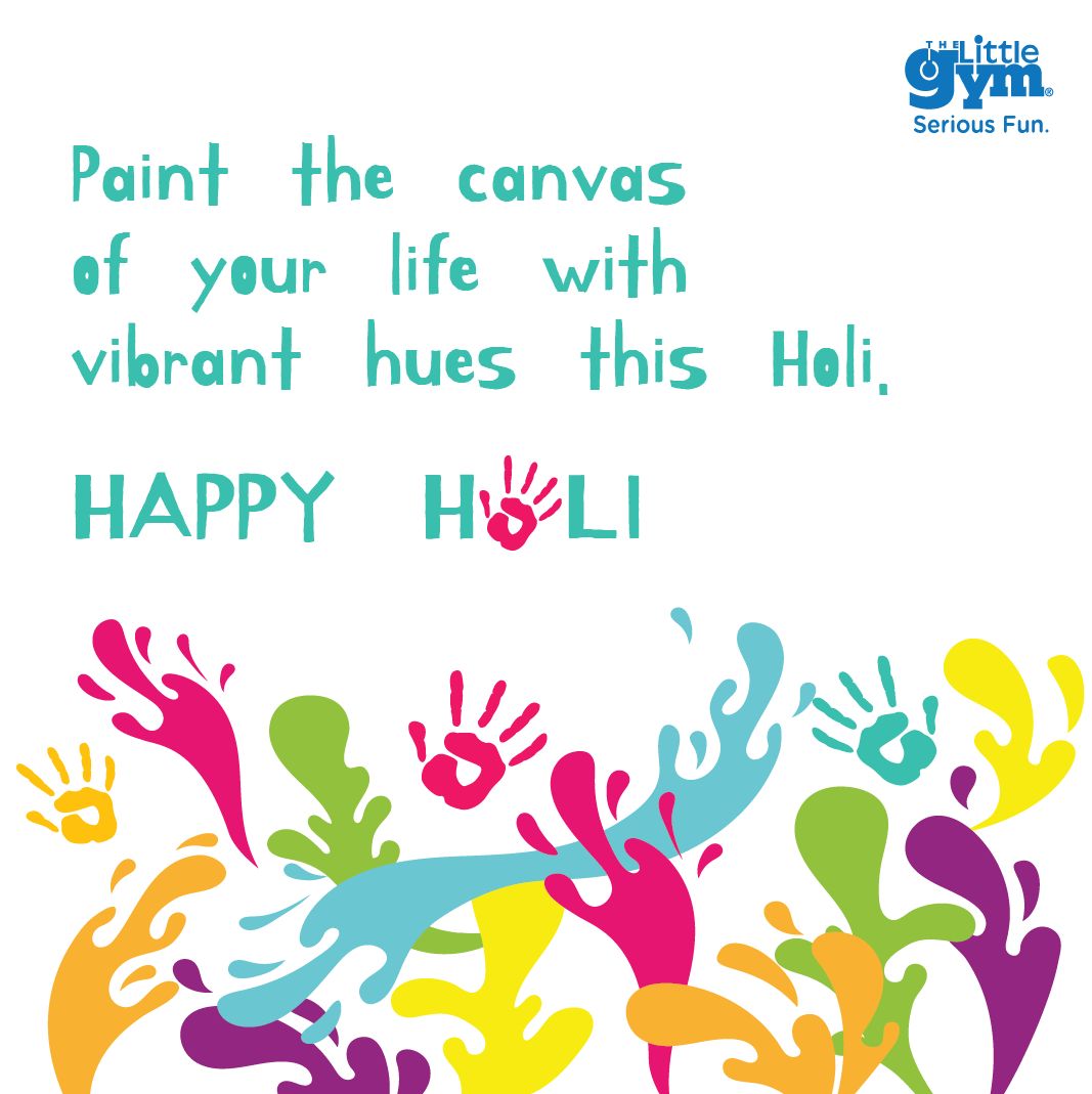 Happy Holi from The Little Gym! Let's add some color to our day by getting active and having fun with our little ones. #HappyHoli #FestivalOfColors #ActiveKids #TheLittleGym #HoliCelebration #KidsFitness