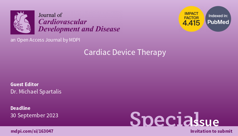JCDD_MDPI's tweet photo. #mdpijcdd #SCIE Special Issue "Cardiac Device Therapy" edited by Dr. Michael Spartalis @mspartalis5 is open for submissions
https://t.co/HCbFrW0km1

#devicetherapy #ICD #CRT #heartfailure #arrhythmia #pacing https://t.co/mOERB559lR