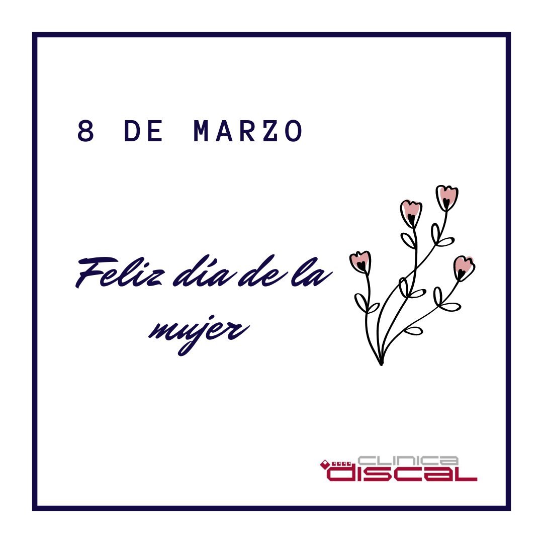 #8demarzo #diadelamujer #clinicadiscal