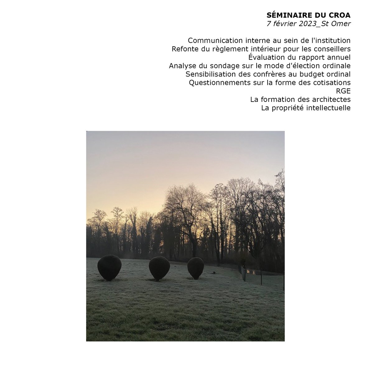 [QUE FAIT L'ORDRE]

l'Ordre des architectes Hauts-de-France s'est retrouvé le 7 Février 2023 à St Omer pour un séminaire avec l'ensemble des membres du conseil.