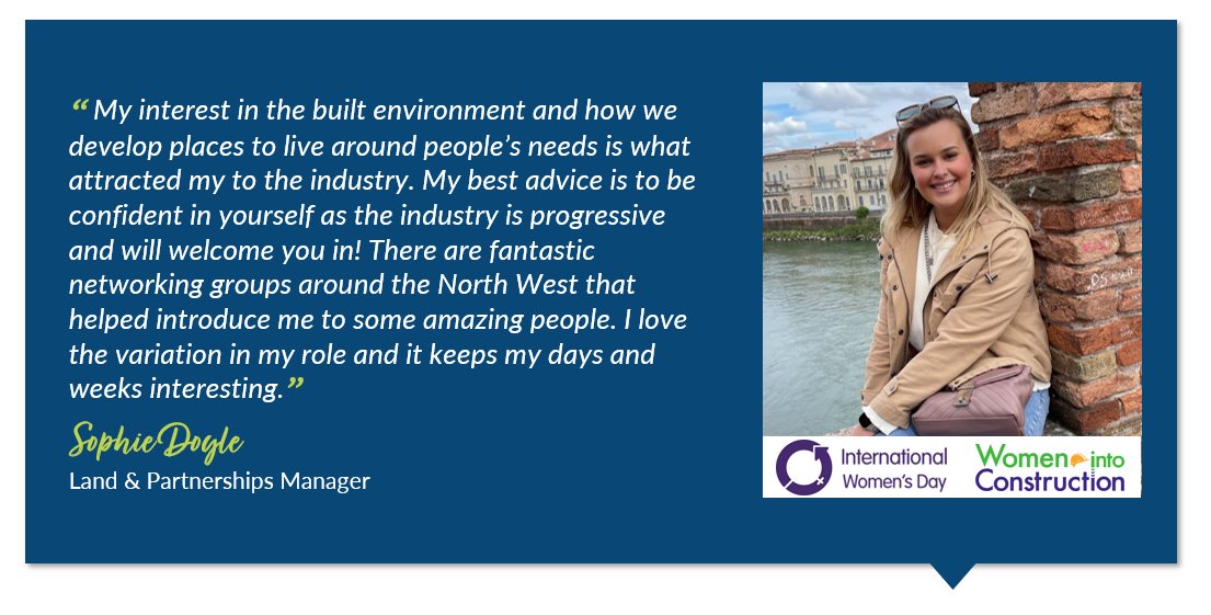 Meet Sophie, Land & Partnerships Manager in the North West, who has shared her experience and best advice on working in the industry. #InternationalWomensDay #WomenInConstructionWeek