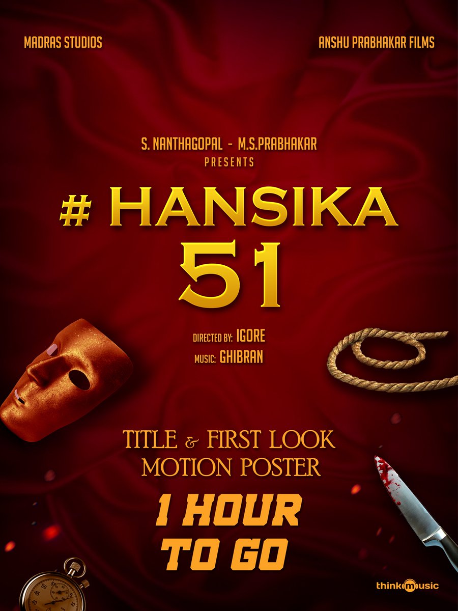 Ready for the big reveal? 

The Title and First look of #Hansika51 is dropping in just 1 hour😎🔥

<a href="/ihansika/">Hansika</a> <a href="/Aariarujunan/">Aari Arujunan</a> @GhibranOfficial <a href="/Madras_Studios/">Madras Studios</a> <a href="/SowmikaP/">sowmika pandiyan</a> <a href="/jananidurgaa/">Jananidurgaa</a> <a href="/Ponparthiban/">ponparthiban@creation</a> <a href="/Manibk17/">Manikandan</a> @Editorchandru <a href="/anu_lyricist/">Lyricist Anu</a> <a href="/thinkmusicindia/">Think Music</a> <a href="/DoneChannel1/">Done Channel</a> <a href="/gobeatroute/">BeatRoute</a>
