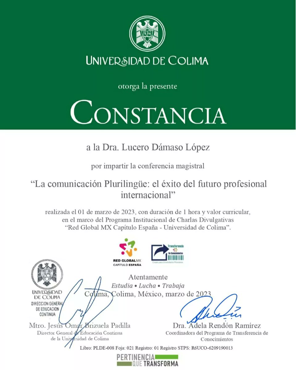 ldamasol's tweet photo. Agradezco la CONSTANCIA CURRICULAR recibida por la @universidaddecolima y a sus  organizadores @RedGlobalMxEsp, #programadetransferencia, estudiantes, invitad@s, e interesad@s en asistir a la Conferencia:

 LA COMUNICACIÓN PLURILINGÜE:el éxito del futuro profesional internacional https://t.co/CKcT28Pzvc